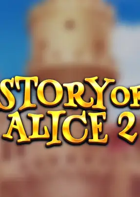 Story Of Alice 2